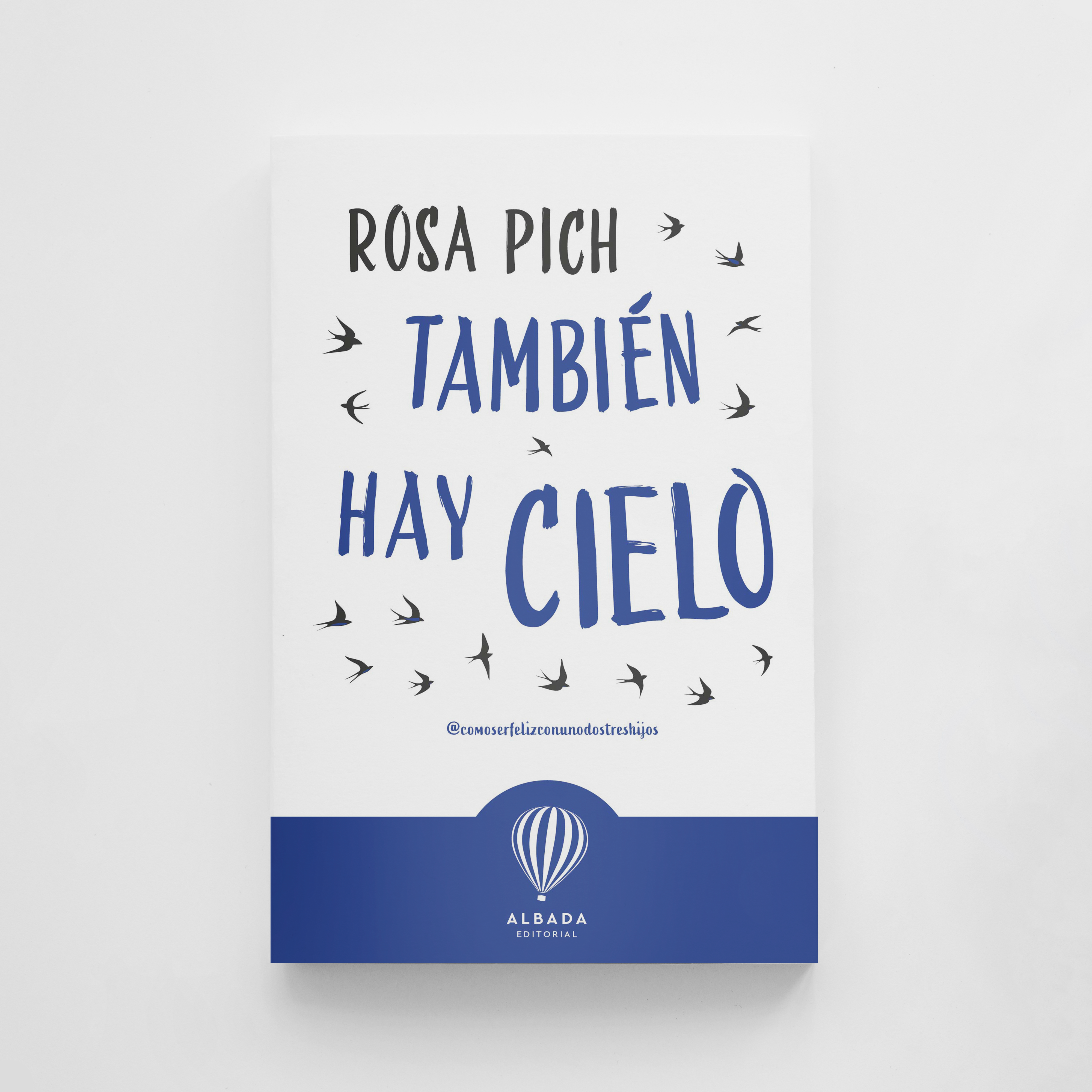 También hay Cielo