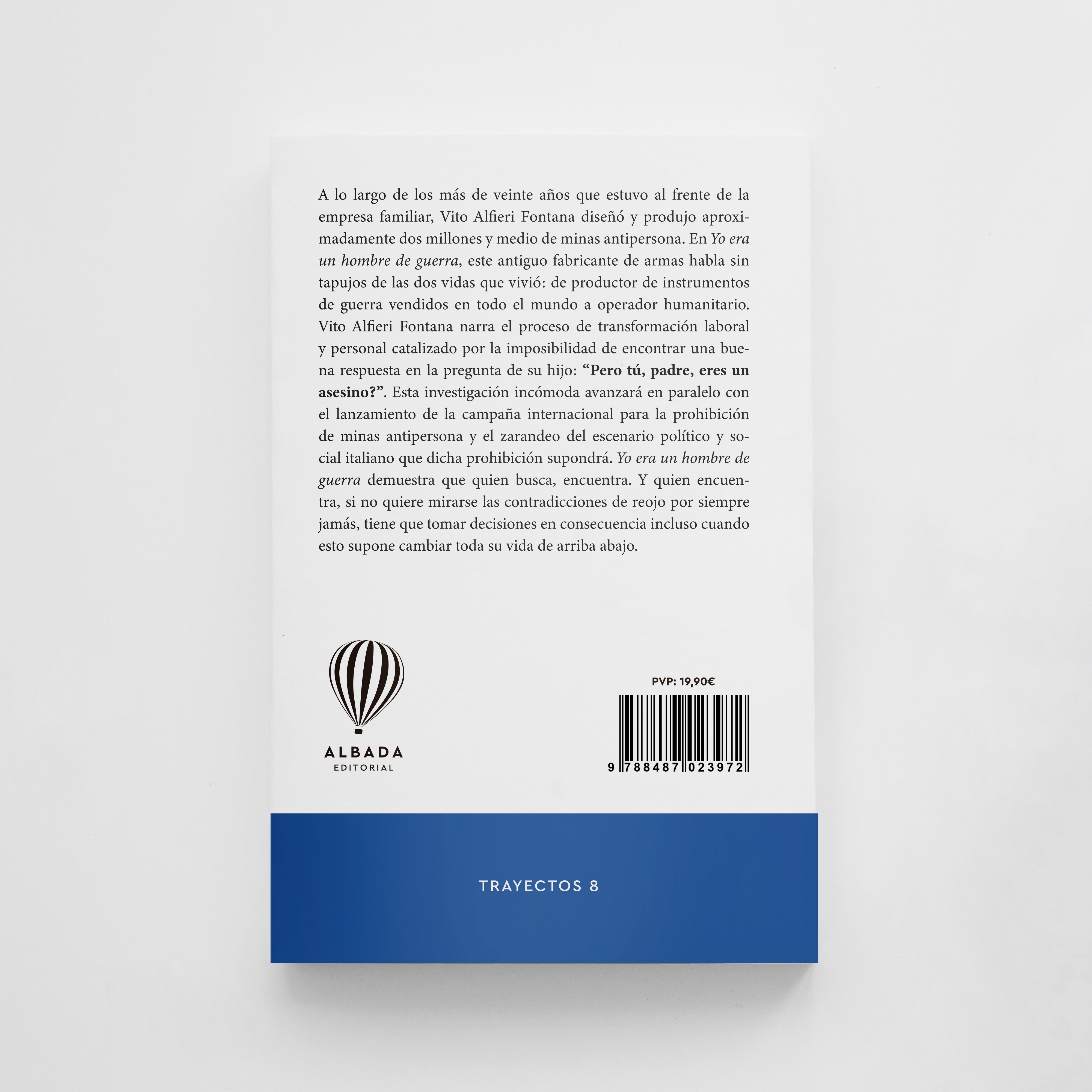 Yo era un hombre de guerra