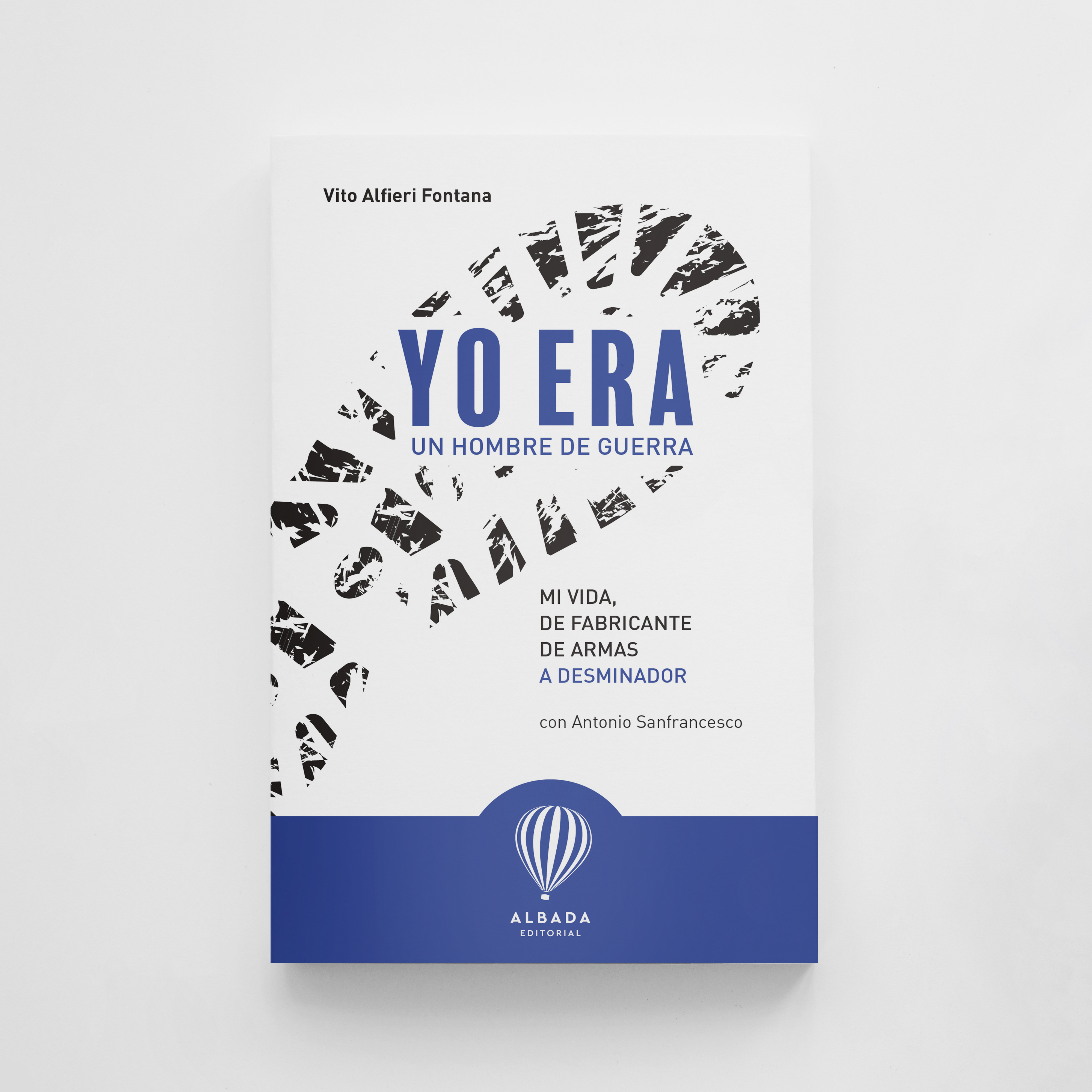 Yo era un hombre de guerra