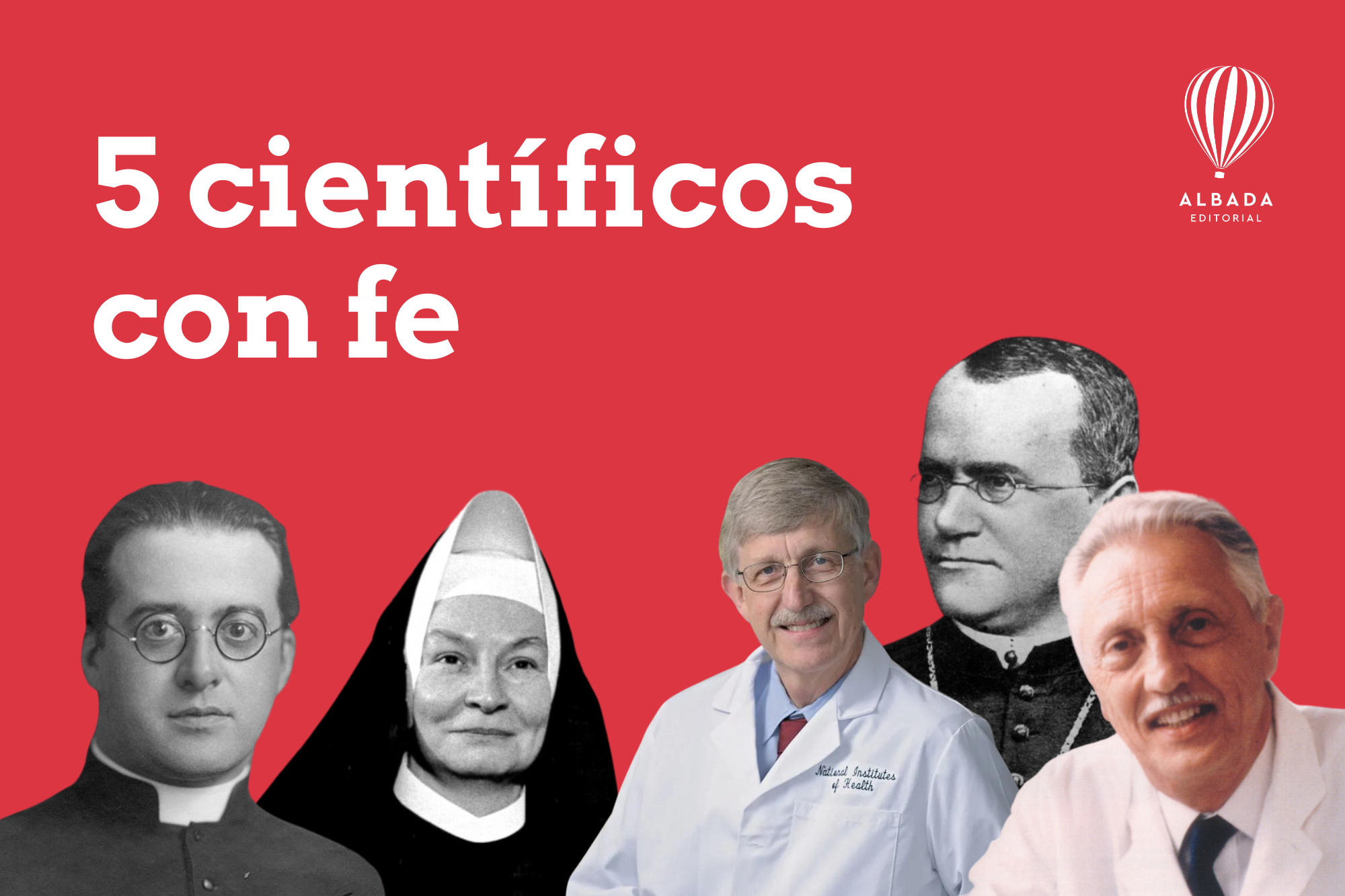 5 científicos que demuestran la compatibilidad entre ciencia y fe