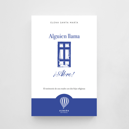 Alguien llama, ¡abre!