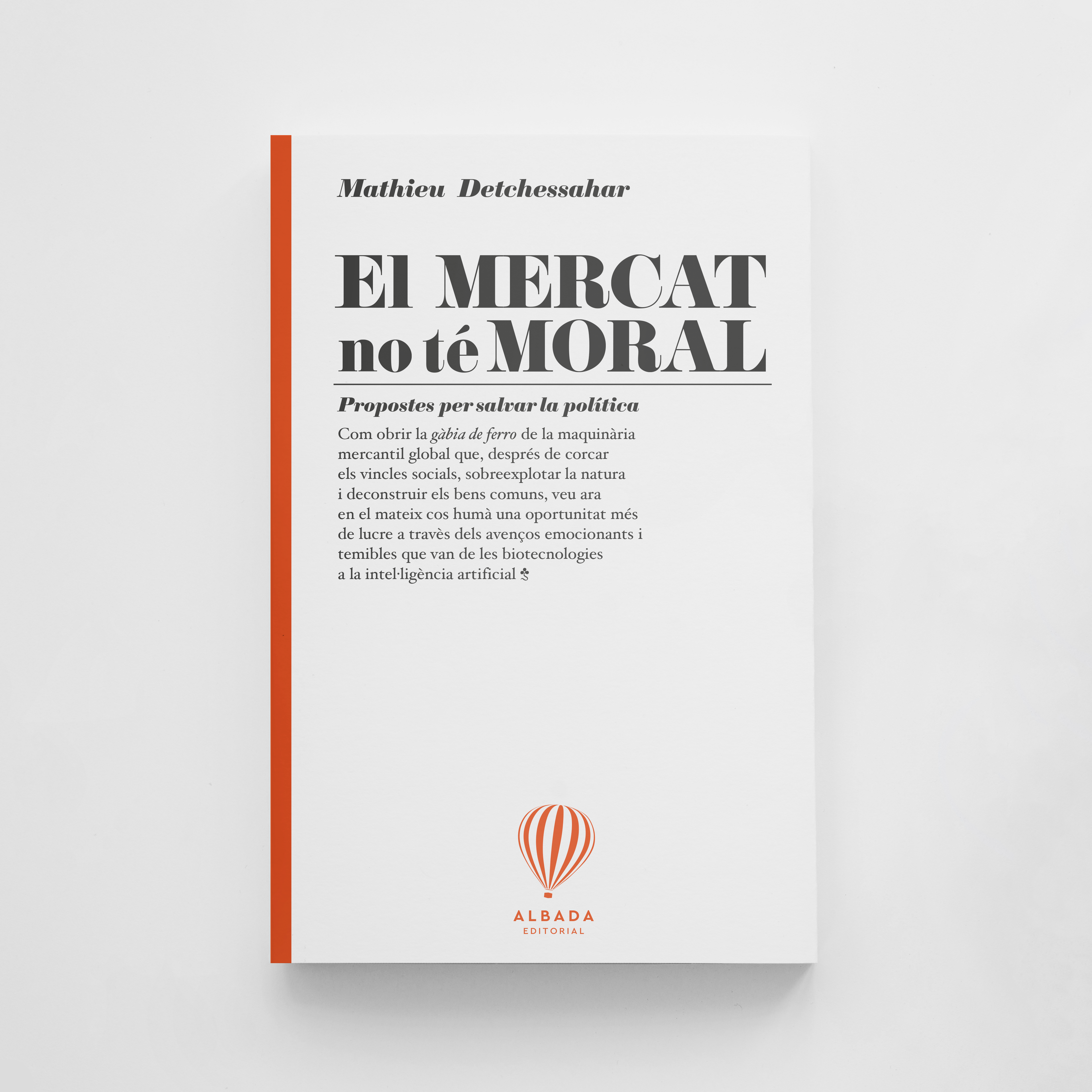 El mercat no té moral