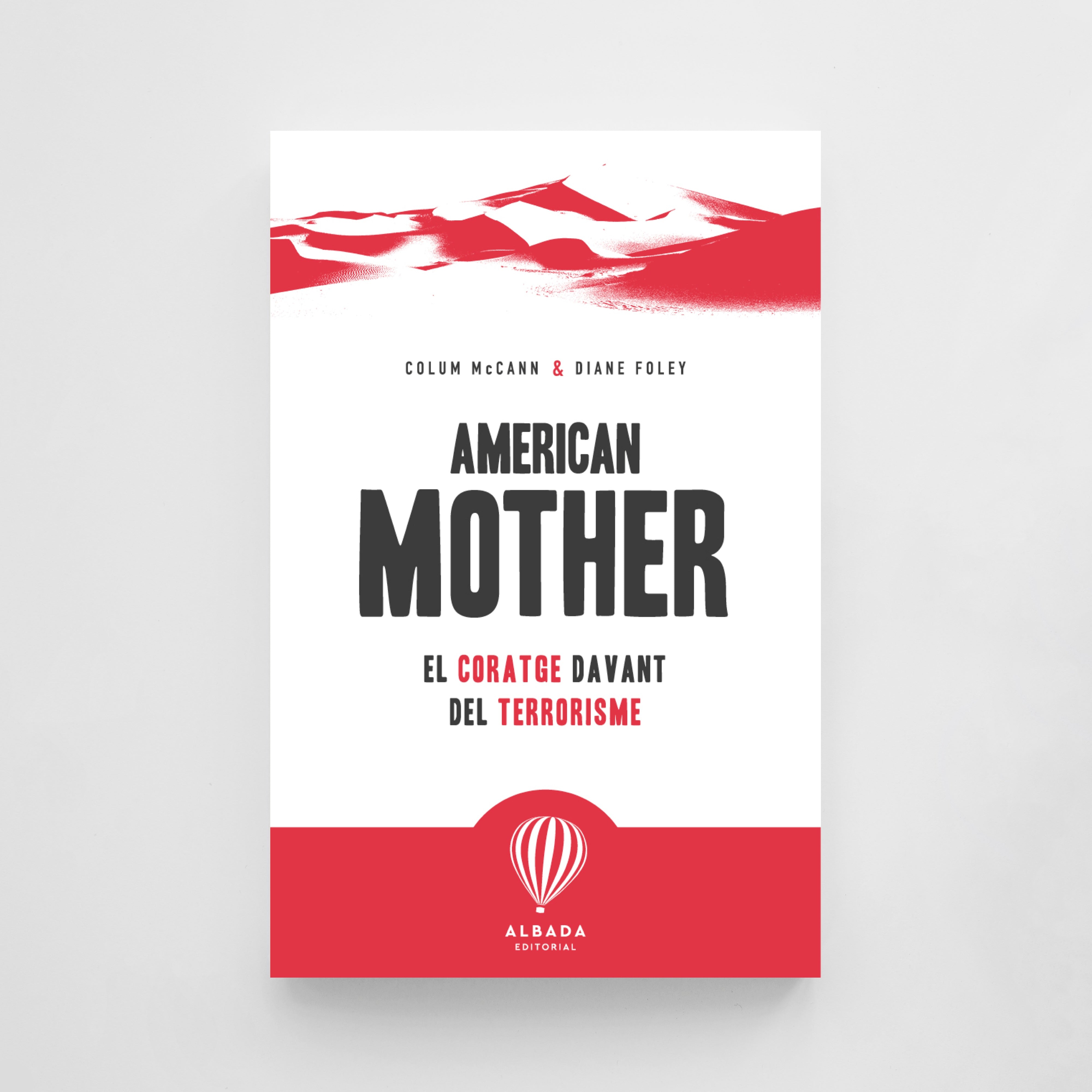 American Mother. El coratge davant del terrorisme